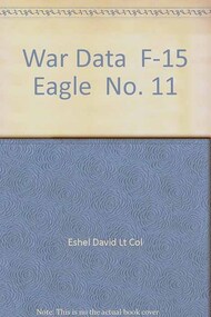  Eshel-Dramit  Books War Data #11 F-15 Eagle (Israeli) ESH11