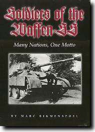  JJ Fedorowicz Publishing  Books Collection - Soldier of the Waffen SS Photo Album: Many Nations One Motto JJF042