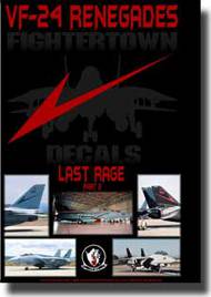 Fightertown Decals  1/48 F-14A VF-24 Renegades" Last Rage Part 2 FTD48002