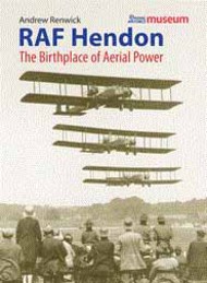  Flight Recorder Publications  Books RAF Hendon: The Birth Place of Aerial Power FR686
