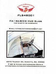  Flying Leathernecks  1/48 F-18A F-18B F-18C F-18D Hornet HUD Glass (HAS/KIN kit) ORDFLS48001