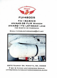  Flying Leathernecks  1/48 F-18A F-18B F-18C F-18D Hornet AN/AAS-3B FLIR Window AN/ASQ-173 LST/SCAM Lens (HAS/KIN kit) ORDFLV48005