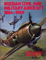  Fountain Press  Books Collection - Russian Civil and Military Aircraft 1884-1969 FTP4604