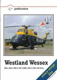  4Plus Publication  Books Westland Wessex variants HAS.1 HAS.3 HAS.31 HC.2 HAR.2, HCC.4 HU.5 Mk.50 FOU08