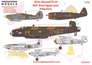  Freightdog  1/72 Brits Abroad part 4. 'RAF over Egypt and Palestine' (6 options) FSD72010