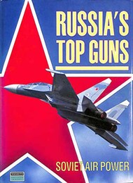 Collection - Russia's Top Guns: Soviet Air Power #GAB5831