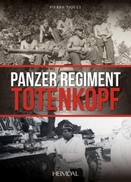  Heimdal Editions  Books Panzer Regiment Totenkopf EH4875