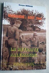 La Retraite Allemande - Normandie: Aout 1944 #EH7146