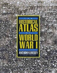  Henry Holt Publishing  Books Collection -  Historical Atlas of World War I HHP6517
