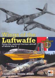Wings of the Luftwaffe by Eric 'Winkle' Brown #HIK0915