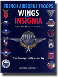  Histoire And Collections Books  Books USED - French Airborne Troops Wings & Insignia HI047