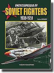  Histoire And Collections Books  Books Encylopedia of Soviet Fighters HNC1333