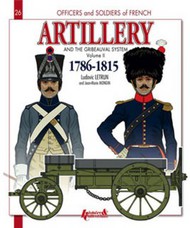  Histoire And Collections Books  Books French Artillery and the Gribeauval System: Volume 2 1786-1815 HNC3965