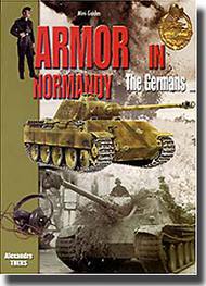  Histoire And Collections Books  Books Mini-Guide: Armor in Normandy- The Germans HNC2507