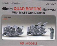  HS Models  1/200 US Navy 40mm Quad Bofors (Early) with Mk.51 Gun Director HSMU200003U