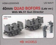  HS Models  1/200 US Navy 40mm Quad Bofors (Late) with Mk.51 Gun Director HSMU200004U