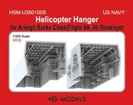 US Navy Helicopter Hanger (for Arleigh Burke Class) #HSMU350100U