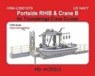 US Navy Portside RHIB & Crane B (for Ticonderoga Class) #HSMU350107U