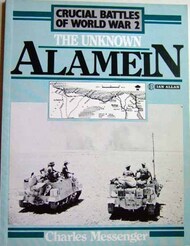  Ian Allan Books  Books Collection - Crucial Battles of WW II: The Unknown Alamein IAN1869