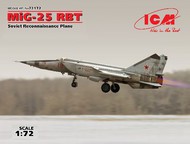  ICM Models  1/72 Soviet MiG-25RBT Recon Aircraft (New Tool) ICM72172
