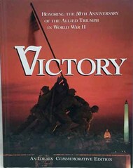  Ideals Publications Inc  Books Collection - Victory: Honoring the 50th Anniversary of Allied Triumph in WW II IPI4068