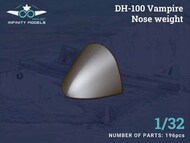  Infinity Models  1/32 Nose weight de Havilland DH-100 Vampire Mk.3/Mk.5 OUT OF STOCK IN US, HIGHER PRICED SOURCED IN EUROPE INF3203-9