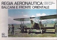  Intergest  Books Regia Aeronautica: Balcani E Fronte Orientale INT2830