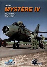  IsraDecal Studio  Books Dassault Mystere IV IAFB-16