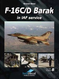  IsraDecal Studio  Books IAF Lockheed-Martin F-16C/D Barak in IAF service IAFB-21