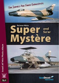 Super Mystere and Sa'ar #IAFB-28