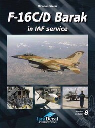  IsraDecal Studio  Books Publications - F-16C/D Barak in IAF Service ISDB0184