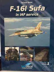 Aircraft in Detail 1: F-16I Sufa in Israeli Air Force Service #ISDB025