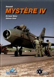 IsraDecal Publications - Dassault Mystere IV #ISDB2016
