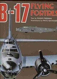  Janes Books  Books Collection - B-17 Flying Fortress (Illustrations by R. Watanabe) JAB1921