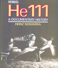 Collection - Heinkel He.111 A Documentory History #JAB7142