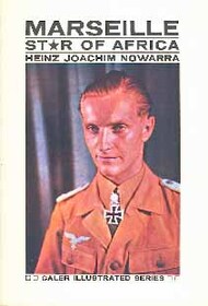  JWC Publications  Books Collection - Marseille: Star of Africa by Heinz J. Nowarra JWC01