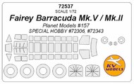  KV Models  1/72 Fairey Barracuda + wheels masks KV72537