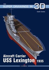 Kagero Books  Books Super Drawings 3D: Aircraft Carrier USS Lexington 1935 KAG16064