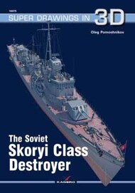  Kagero Books  Books Super Drawings 3D: The Soviet Skoryi Class Destroyer KAG16075