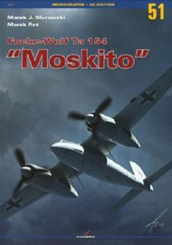 Monographs 3D Edition: Focke Wulf Ta154 Moskito #KAG3051