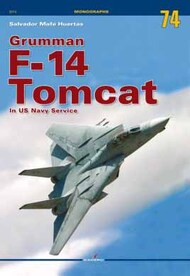  Kagero Books  Books Monographs: Grumman F-14 Tomcat in US Navy Service KAG3074