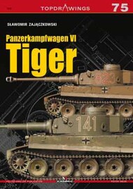  Kagero Books  Books Topdrawings: Panzerkampfwagen VI Tiger KAG7075