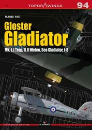 Topdrawings: Gloster Gladiator, Mk. I, I Trop, II, II Meteo, Sea Gladiator, J-8 #KAG7094