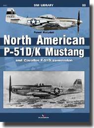  Kagero Books  Books (Damaged) North American P-51D/K Mustang & Cavalier F-51D Conversion KAG19003