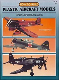  Kalmbach Books  Books Collection - How to Build Plastic Aircraft Models KA12072
