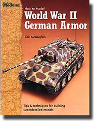  Kalmbach Books  Books How to Model WW II German Armor KA12232