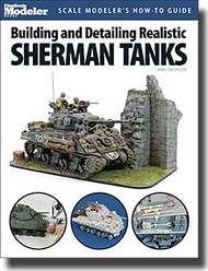  Kalmbach Books  Books Building and Detailing Realistic Sherman Tanks KAL12445