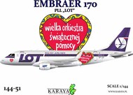  Karaya  1/144 Embraer 170 PLL LOT (early and special WOSP liveries) KY144-51
