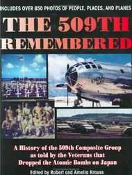  Kraus Editors  Books Collection - The 509th Remembered (SIGNED) KE8662