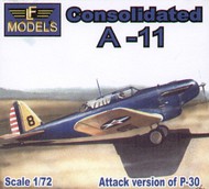  LF Models  1/72 Consolidated A-11 attack version of P-30. LF72049